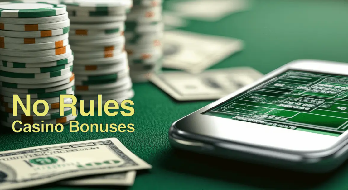No Rules Bonuses How They Work and What to Expect 1